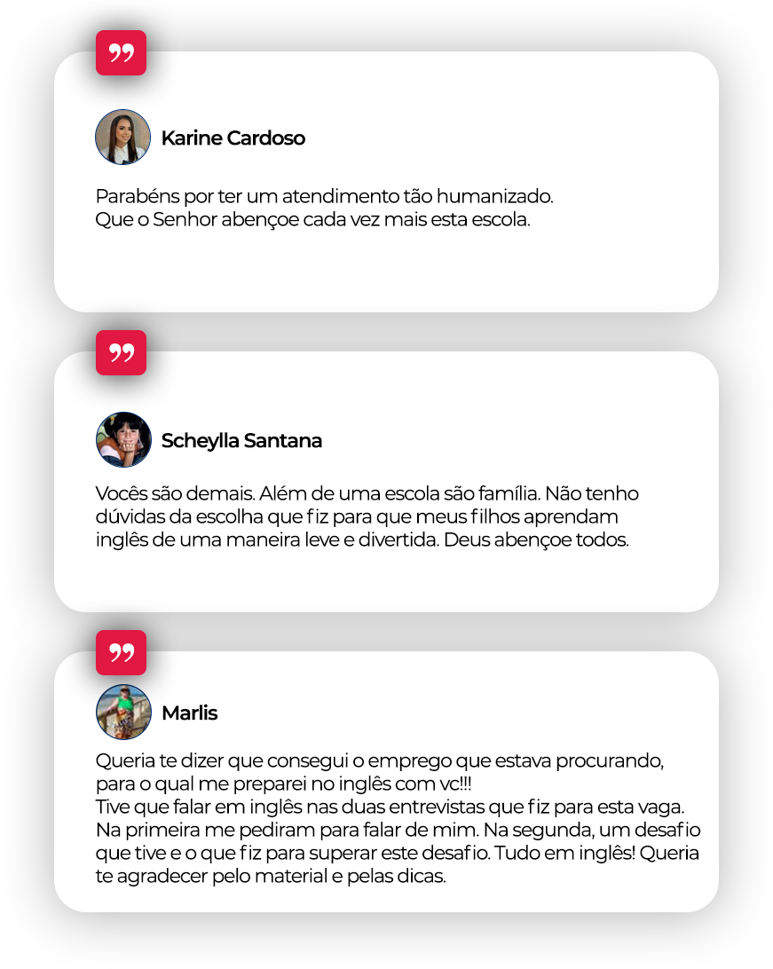 Depoimentos de Karine Cardoso, Scheylla Santana e Marlis sobre a English VIP